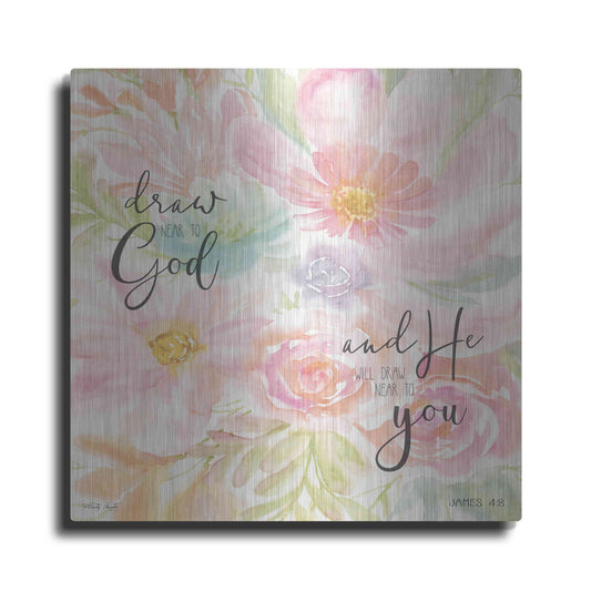 Luxe Metal Art 'Draw Near to God and He Will Draw Near to You' by Cindy Jacobs, Metal Wall Art