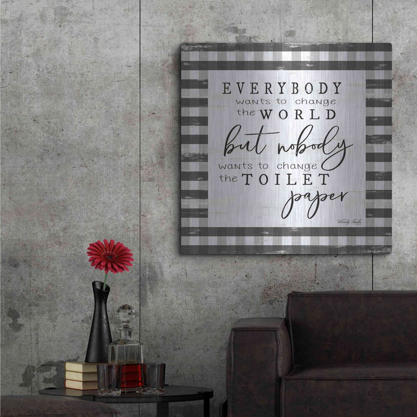 Luxe Metal Art 'Everybody Wants to Change the World' by Cindy Jacobs, Metal Wall Art,36x36