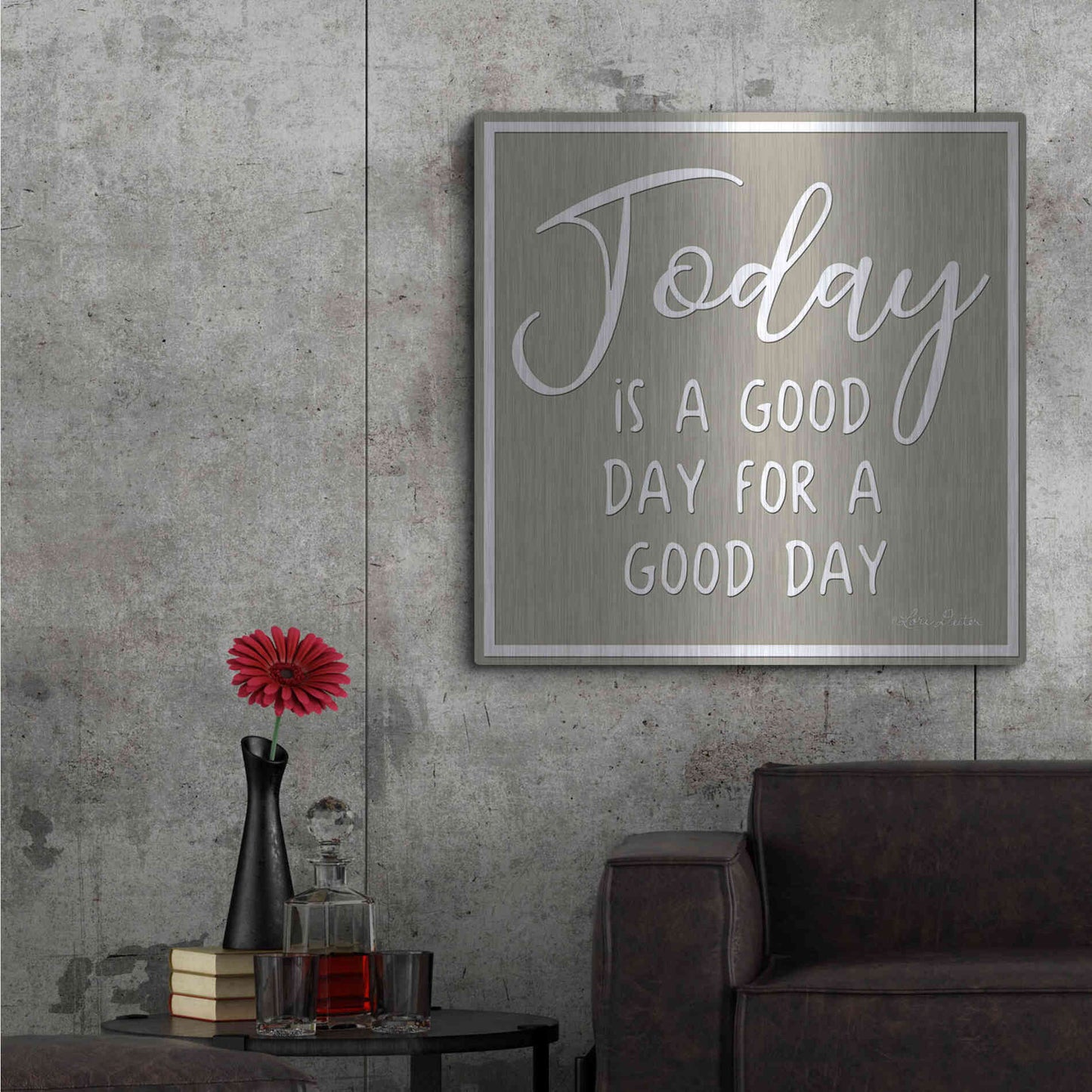 Luxe Metal Art 'Today is a Good Day' by Lori Deiter, Metal Wall Art,36x36