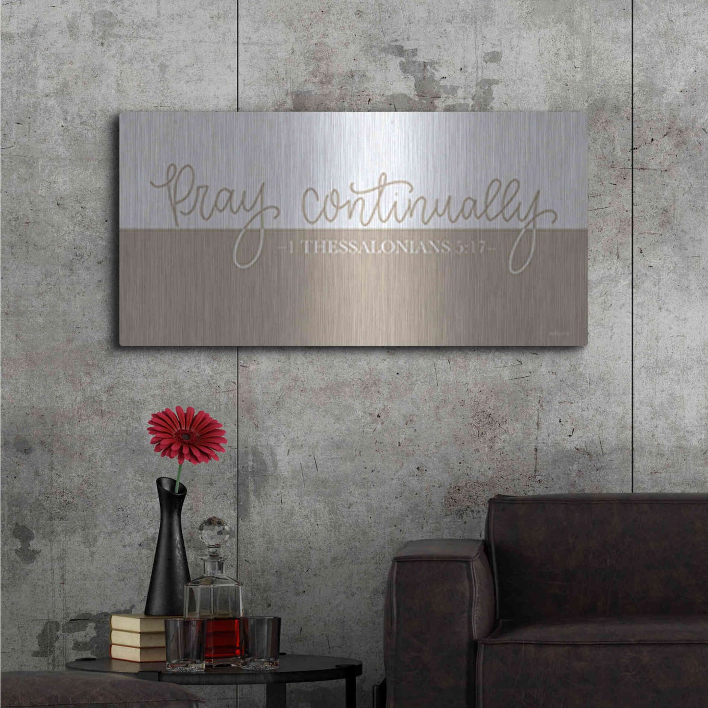 Luxe Metal Art 'Pray Continually ' by Imperfect Dust, Metal Wall Art,48x24
