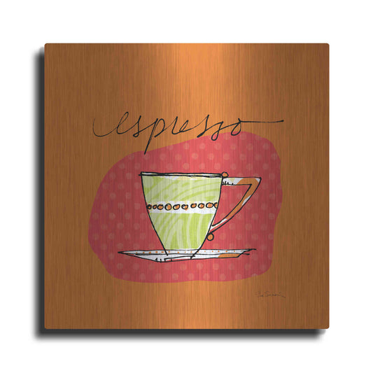 Luxe Metal Art 'Colorful Coffee Espresso No Border' by Sue Schlabach, Metal Wall Art
