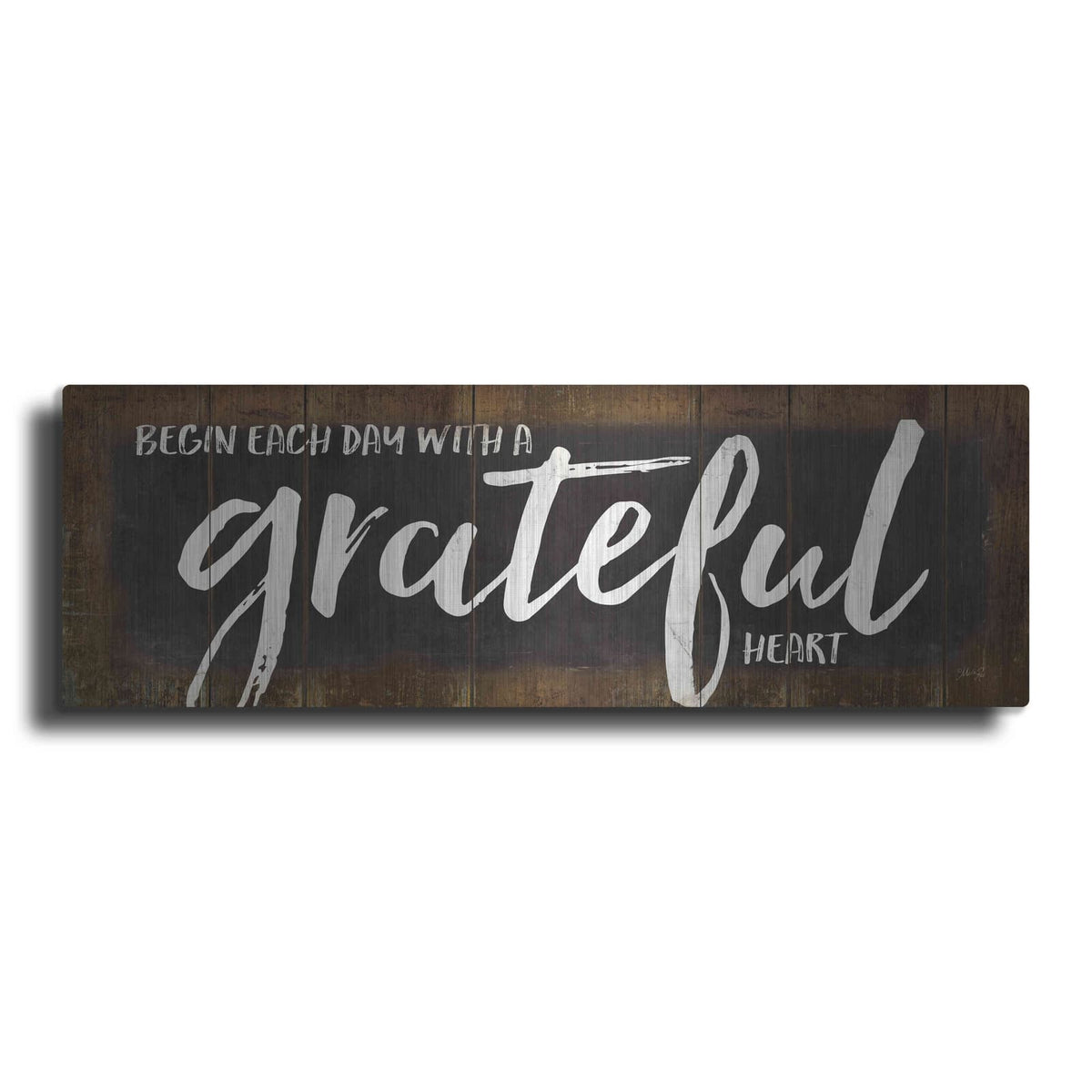 'Begin Each Day with a Grateful Heart' by Marla Rae – Metal Wall Art