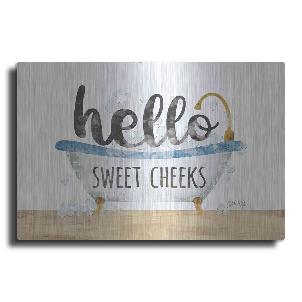 'Hello Sweet Cheeks' by Marla Rae – Metal Wall Art