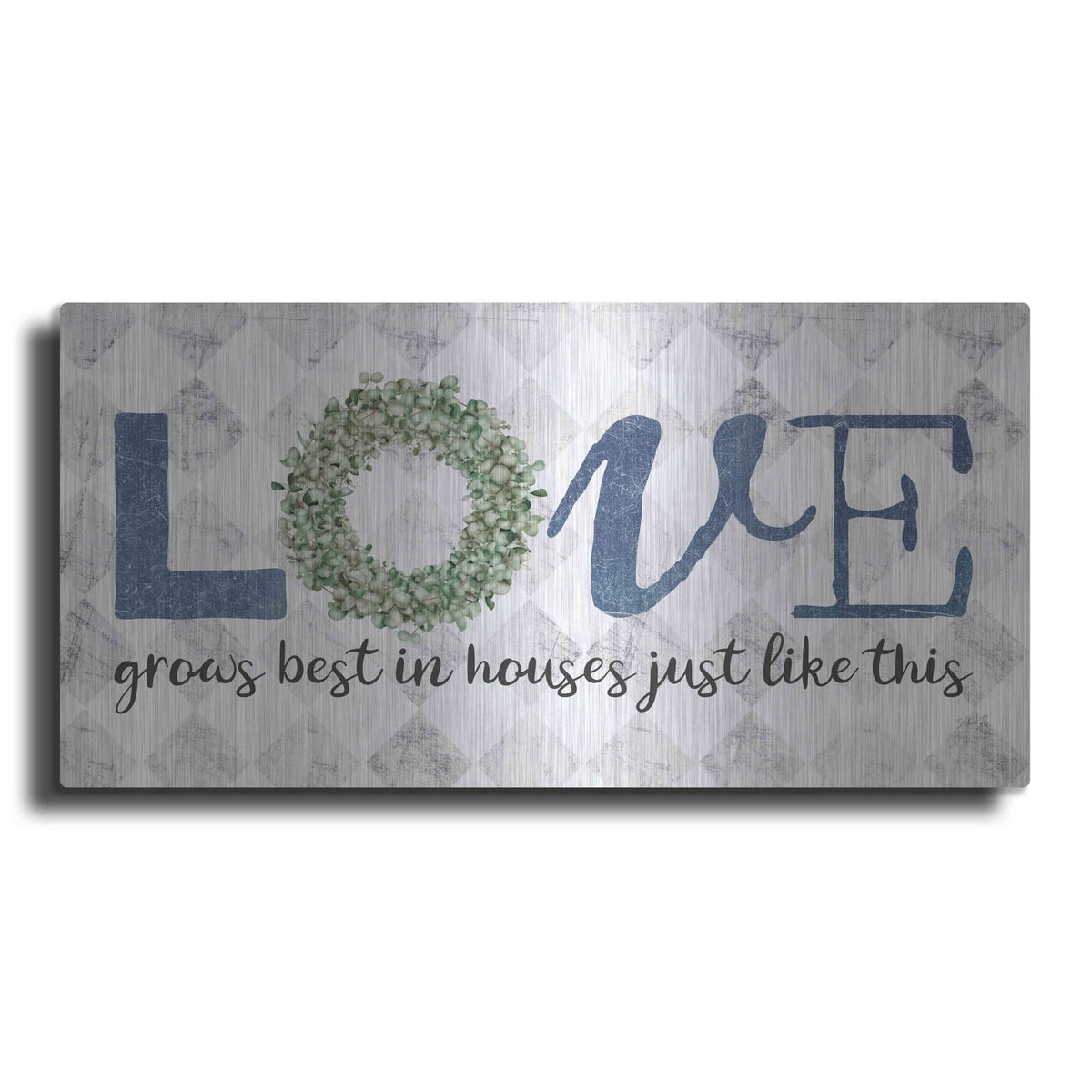 'Love Grows Best' by Marla Rae – Metal Wall Art
