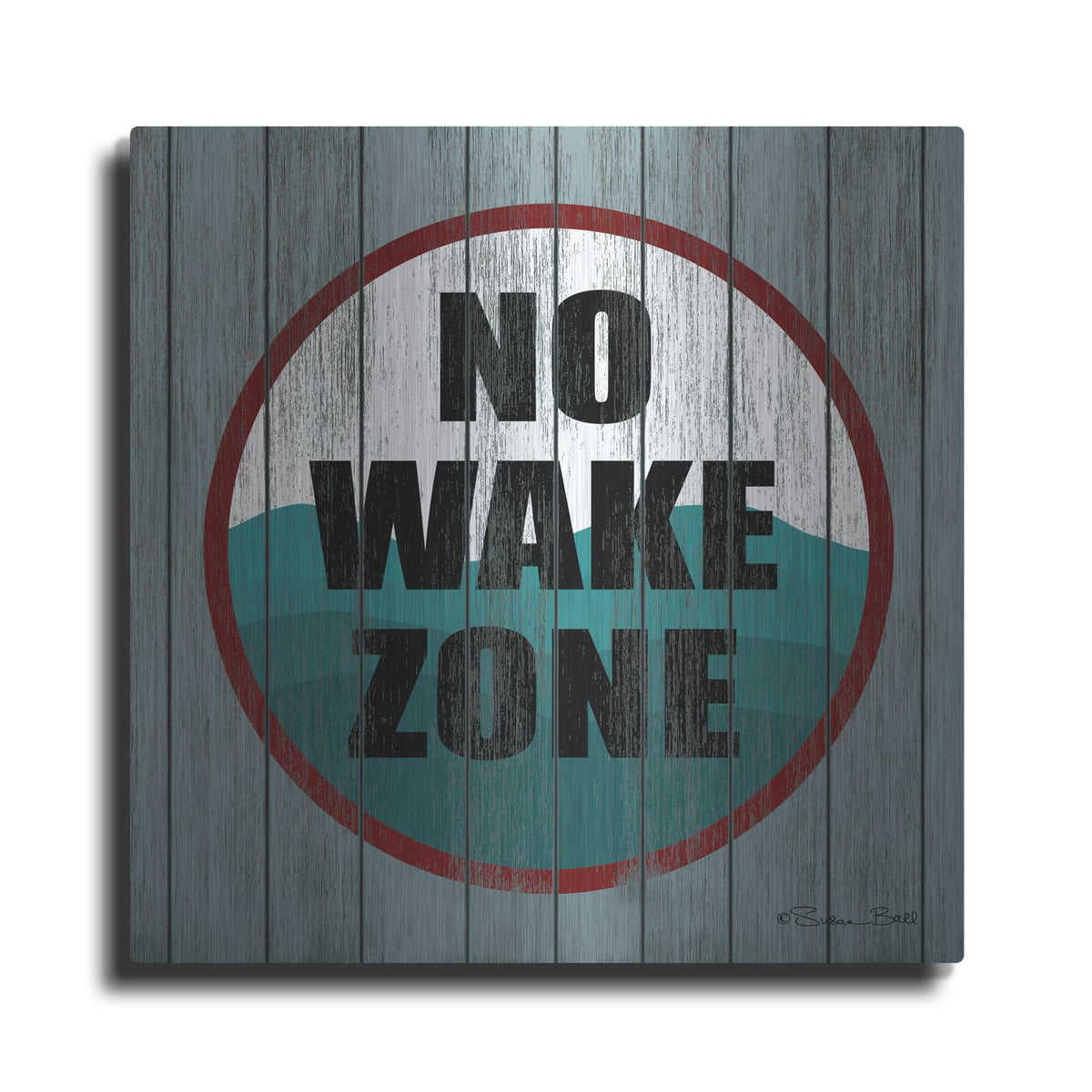 'No Wake Zone' by Susan Ball – Metal Wall Art