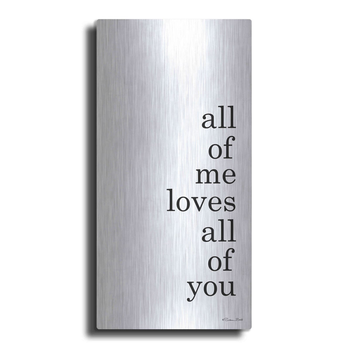 'All of Me' by Susan Ball – Metal Wall Art