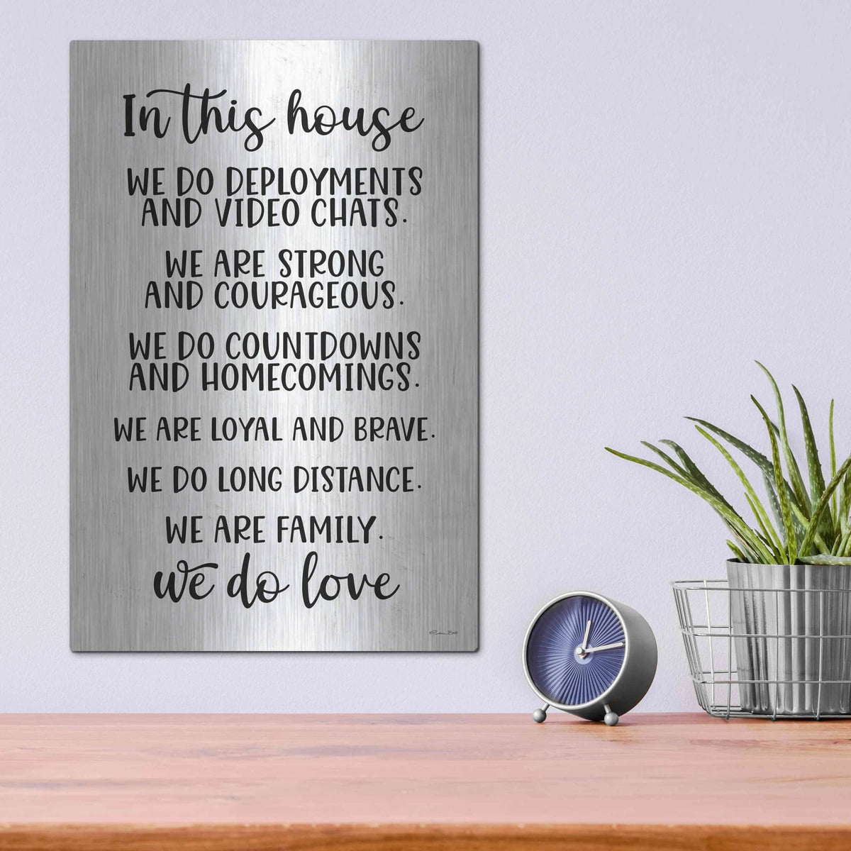 'In This House Military' by Susan Ball – Metal Wall Art, 12x16 room view