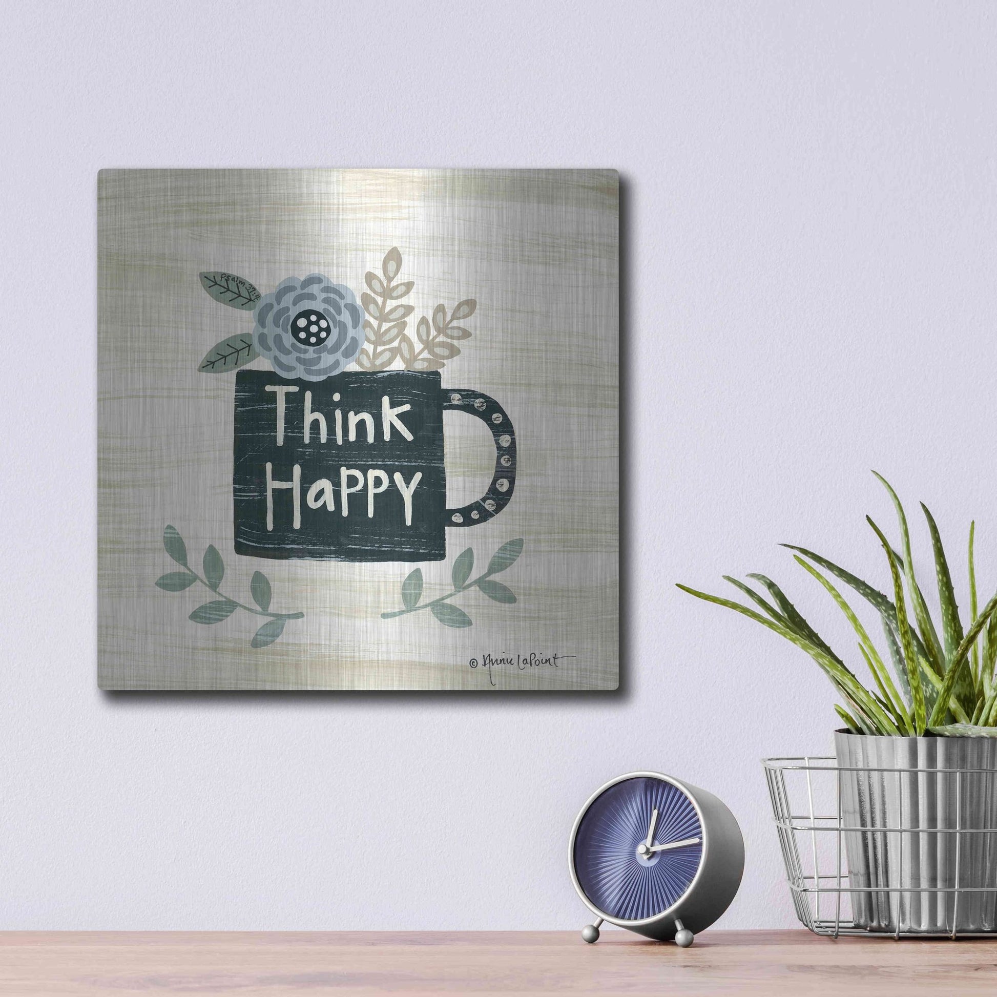 Luxe Metal Art 'Think Happy' by Annie LaPoint, Metal Wall Art,12x12