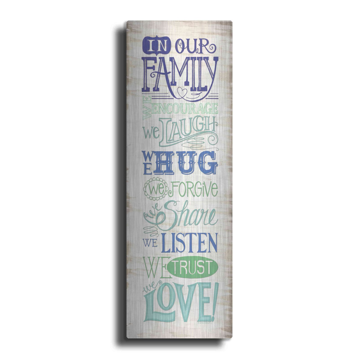 'In Our Family' by Deb Strain – Metal Wall Art