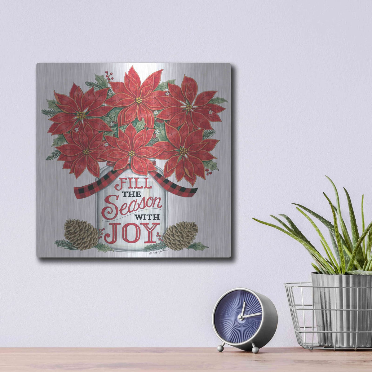'Fill the Season Poinsettia Jar' by Deb Strain – Metal Wall Art, 12x12 room view