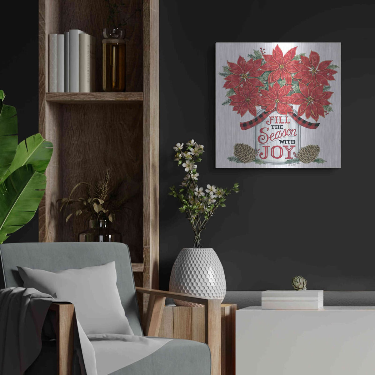'Fill the Season Poinsettia Jar' by Deb Strain – Metal Wall Art, 24x24 room view