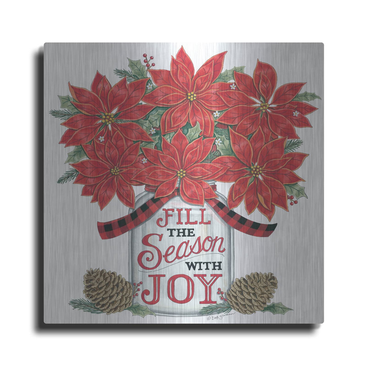 'Fill the Season Poinsettia Jar' by Deb Strain – Metal Wall Art