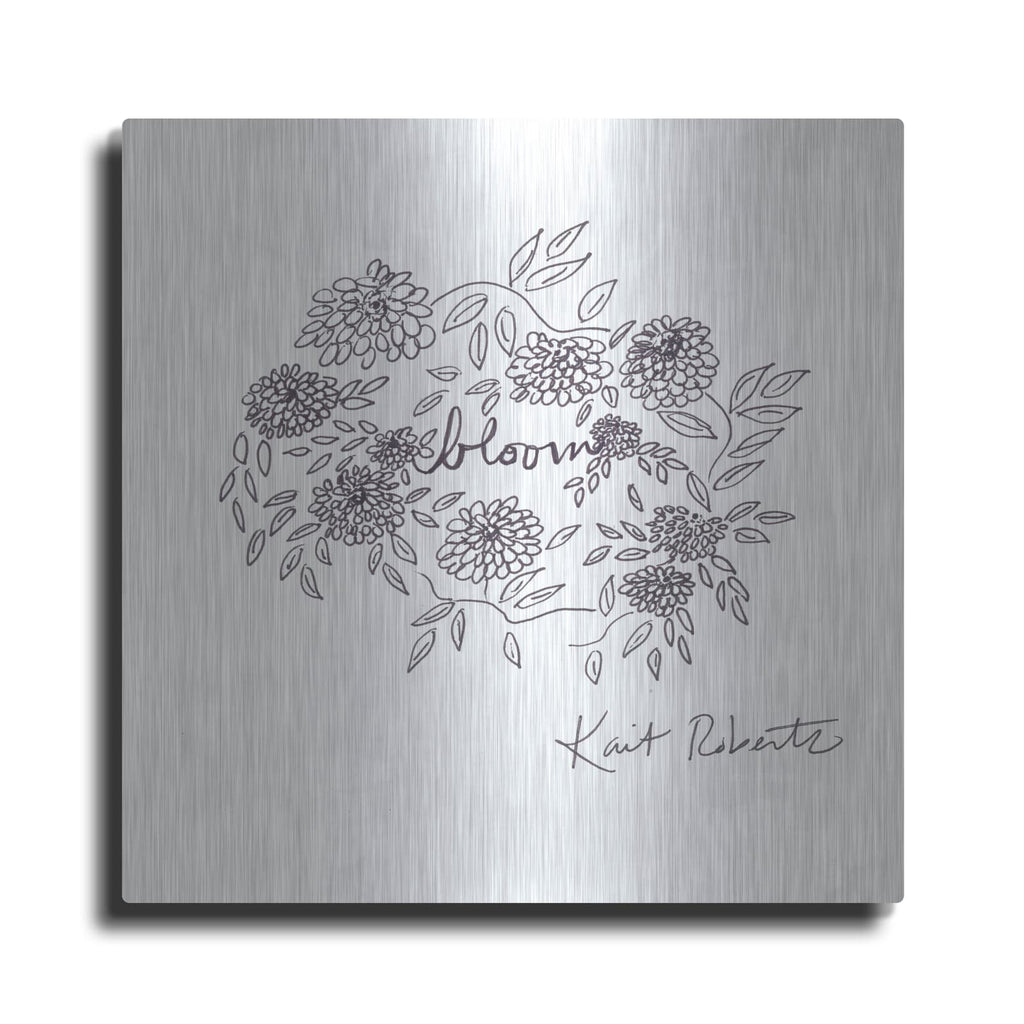 'Bloom, Bloom, Bloom' by Kait Roberts – Metal Wall Art