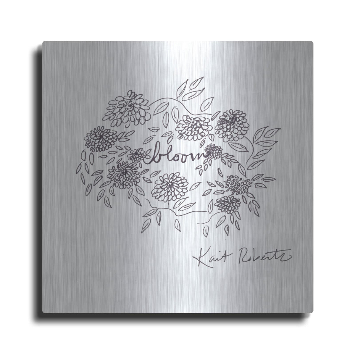 'Bloom, Bloom, Bloom' by Kait Roberts – Metal Wall Art