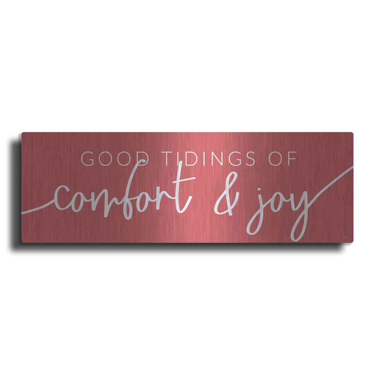 'Good Tidings of Comfort & Joy' by Lux + Me – Metal Wall Art