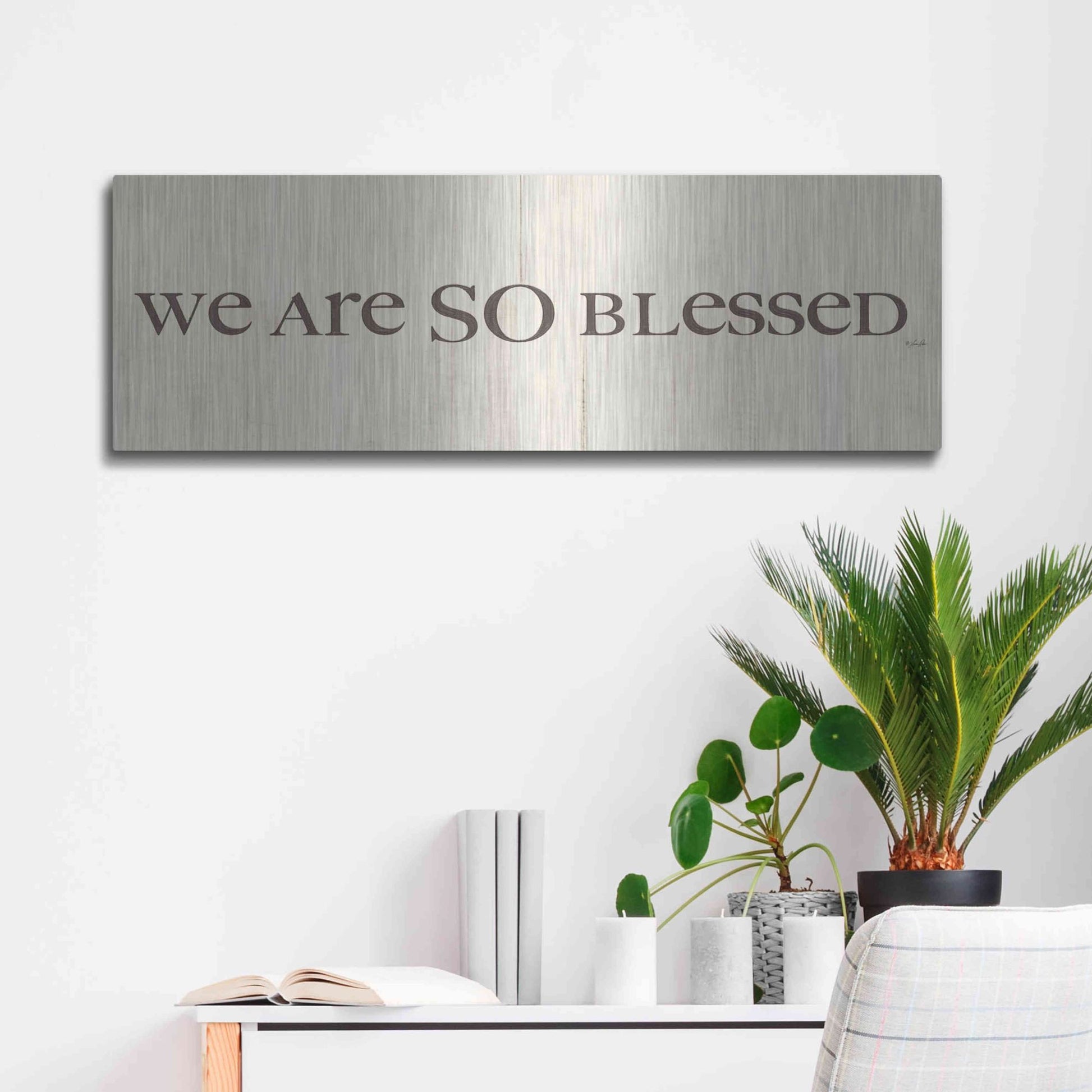 Luxe Metal Art 'We are so Blessed' by Lauren Rader, Metal Wall Art,36x12