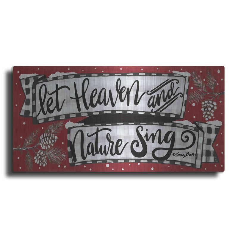 'Heaven and Nature Sing' by Sara Baker – Metal Wall Art