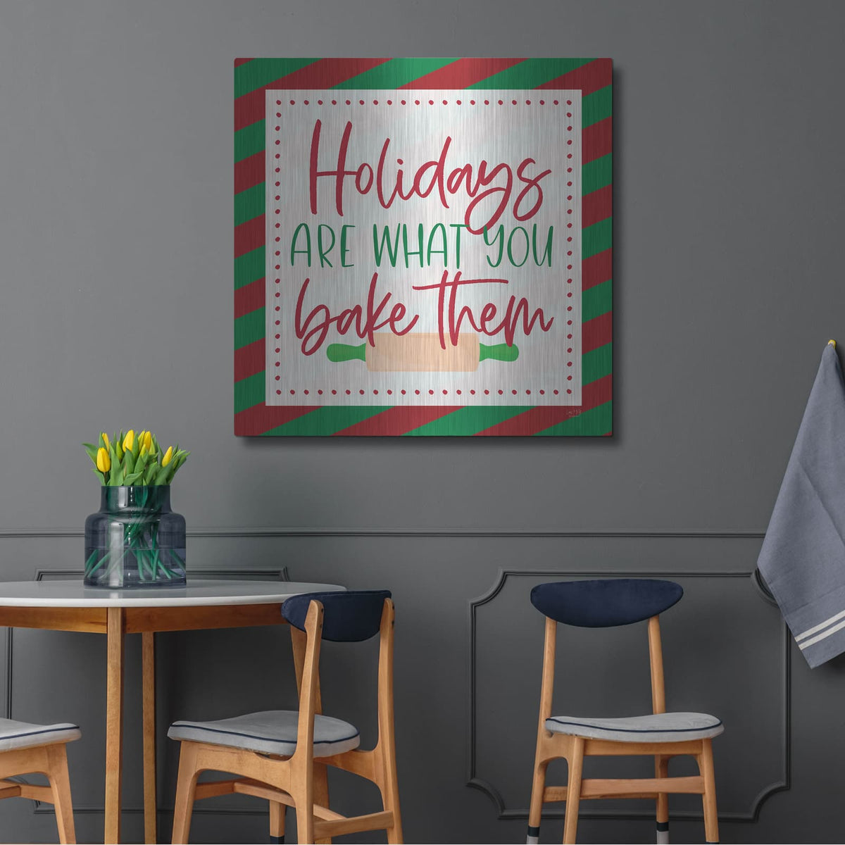 'Holidays are What You Bake Them' by Lux + Me – Metal Wall Art, 36x36 room view