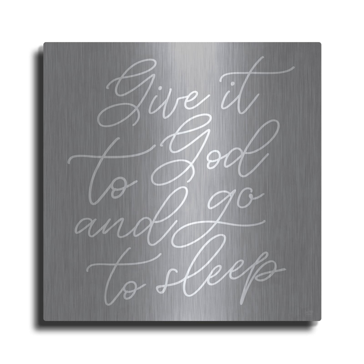 'Give It to God' by Lux + Me – Metal Wall Art