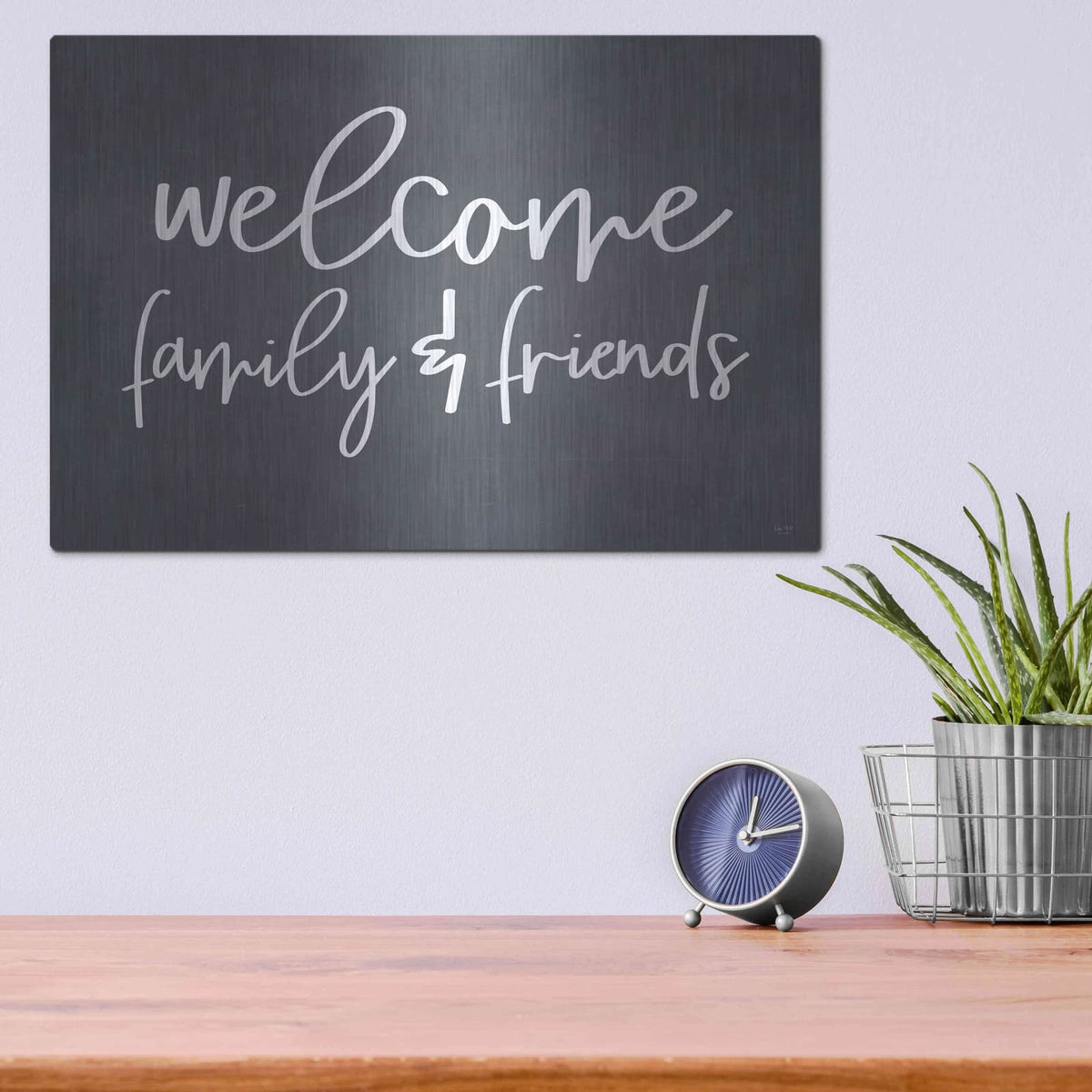 'Welcome Family & Friends' by Lux + Me – Metal Wall Art, 16x12 room view