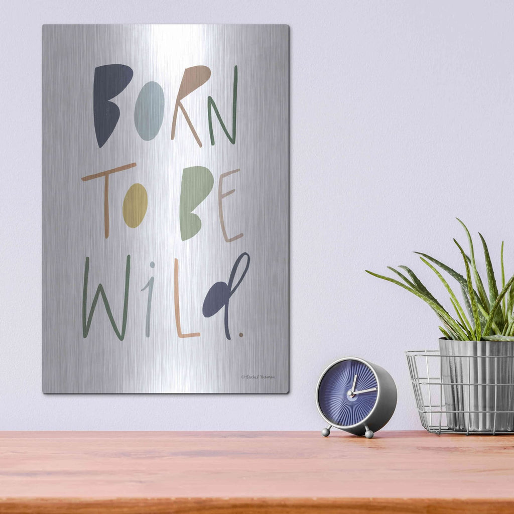 'Born to be Wild' by Rachel Nieman – Metal Wall Art, 12x16 room view