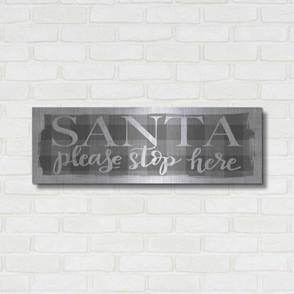 Luxe Metal Art 'Santa Please Stop Here' by Misty Michelle, Metal Wall Art,36x12