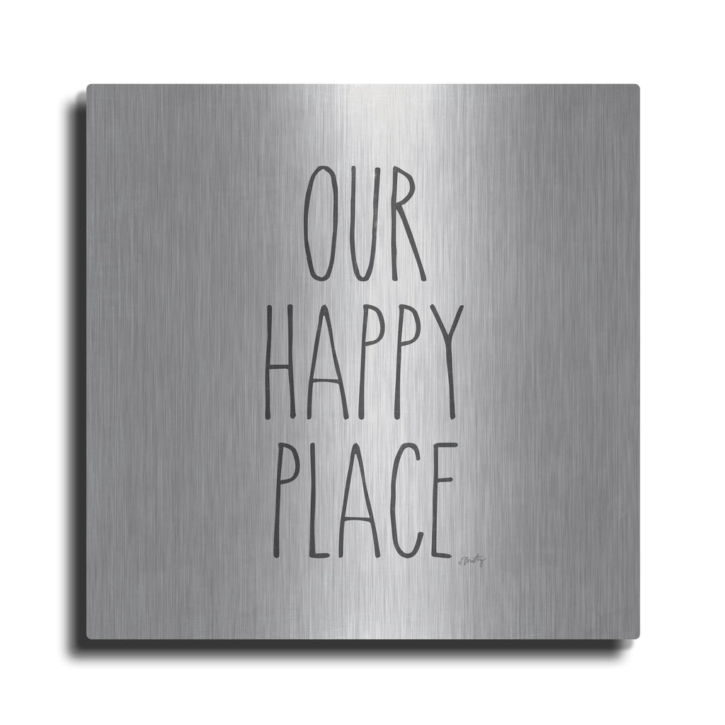 'Our Happy Place' by Misty Michelle – Metal Wall Art