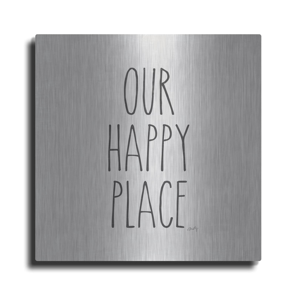 'Our Happy Place' by Misty Michelle – Metal Wall Art