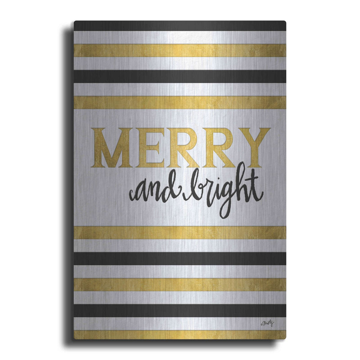 'Merry and Bright' by Misty Michelle – Metal Wall Art