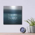 'You Are Enough' by Linda Woods – Metal Wall Art, 12x12 room view
