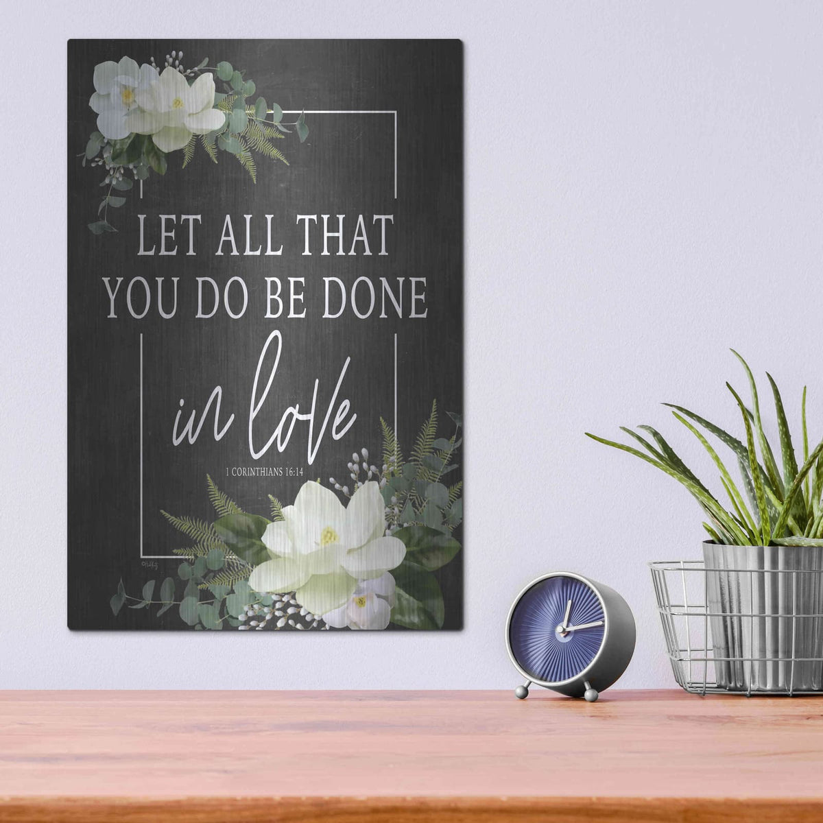 'Let All That You Do' by Heidi Kuntz – Metal Wall Art, 12x16 room view