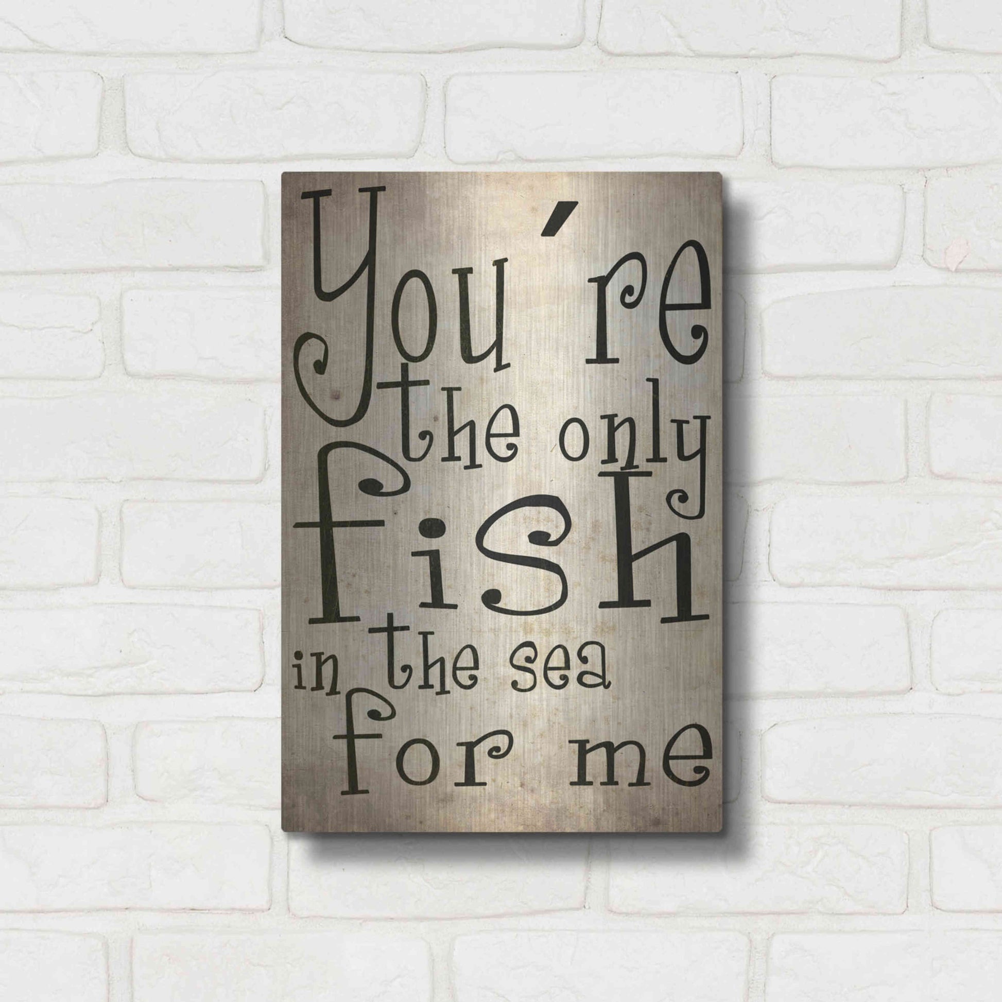Luxe Metal Art 'You're The Only Fish In The Sea' by Nicklas Gustafsson, Metal Wall Art,12x16