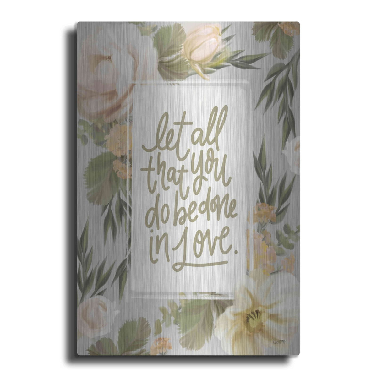 'Be Done in Love Floral' by House Fenway – Metal Wall Art