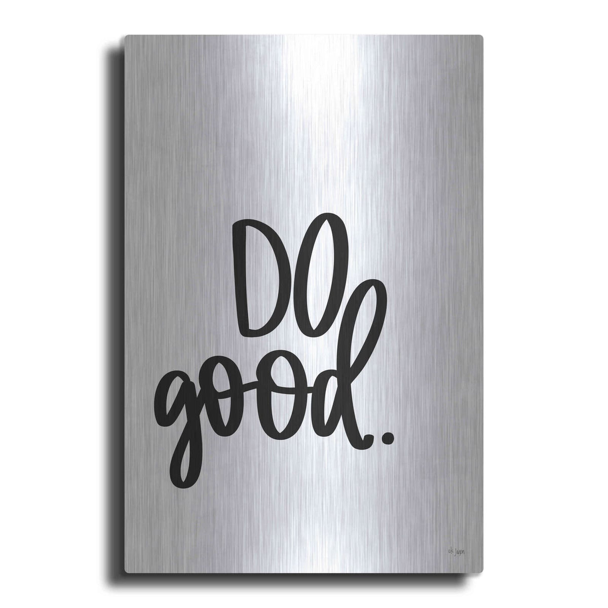'Do Good' by Jaxn Blvd – Metal Wall Art