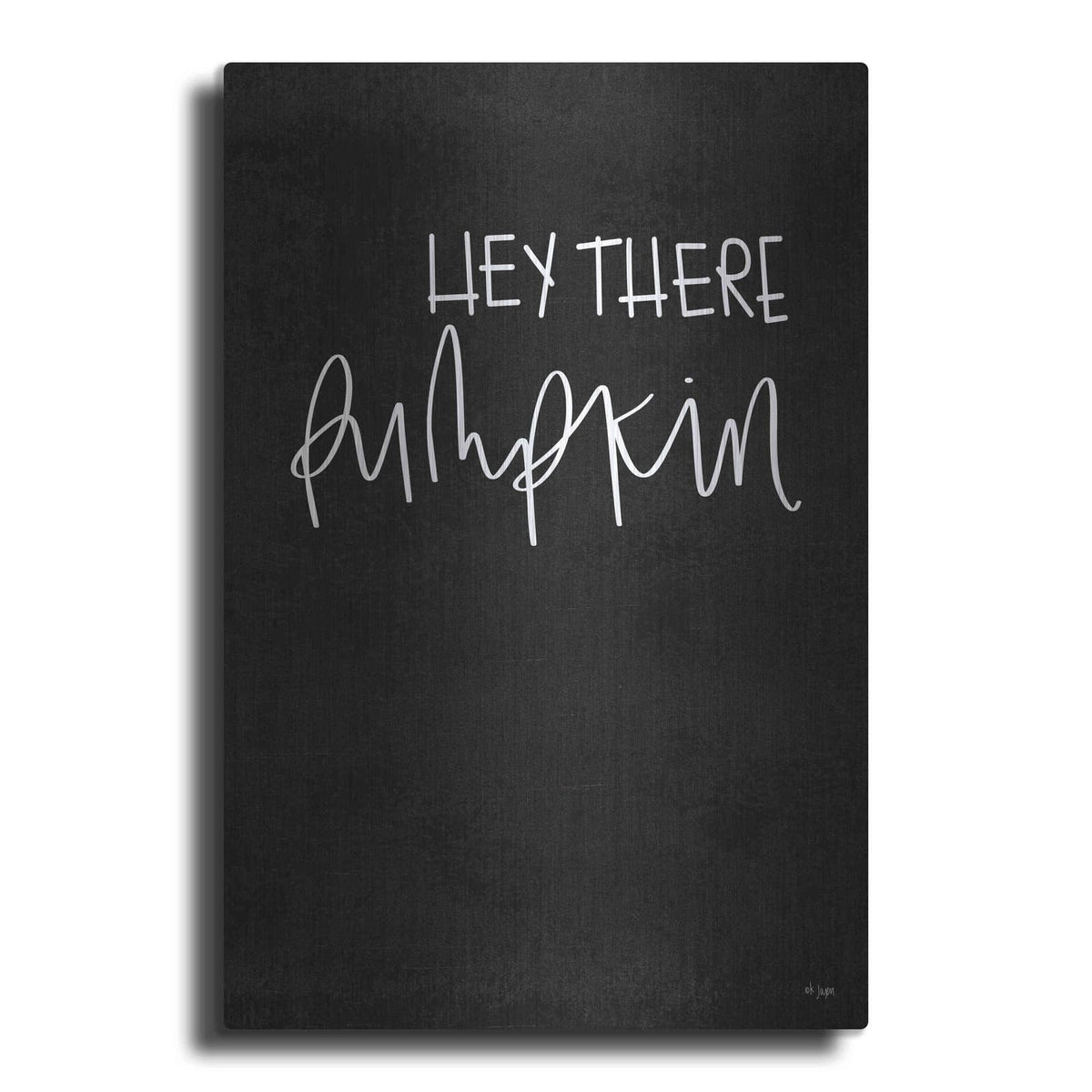 'Hey There Pumpkin' by Jaxn Blvd – Metal Wall Art