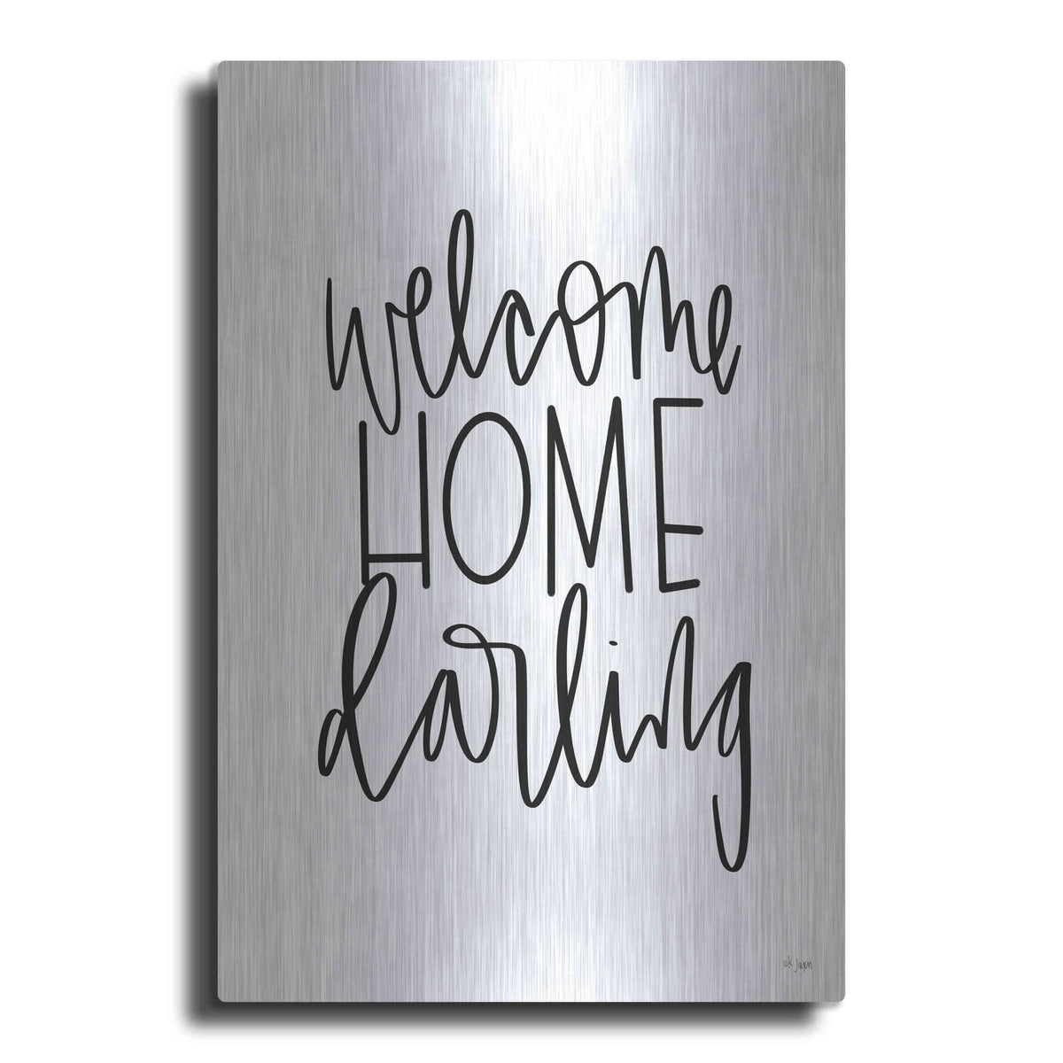 'Welcome Home Darling' by Jaxn Blvd – Metal Wall Art