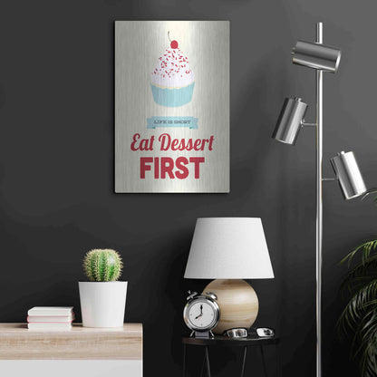 Luxe Metal Art 'Eat Dessert First' by Genesis Duncan, Metal Wall Art,16x24