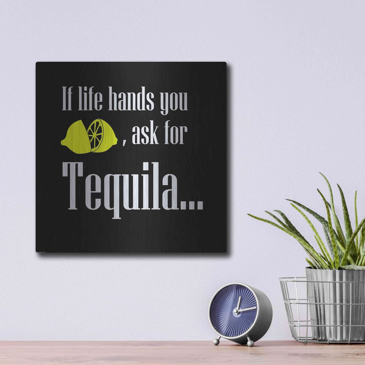 'If Life Hands You Lemons' by GraphINC – Metal Wall Art, 12x12 room view