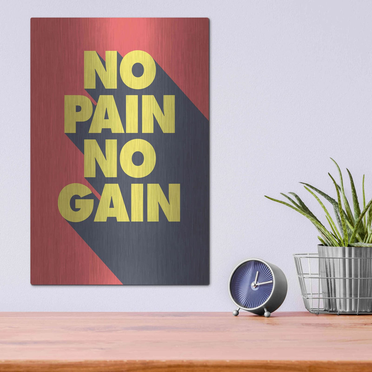 'No Pain No Gain' by GraphINC – Metal Wall Art, 12x16 room view