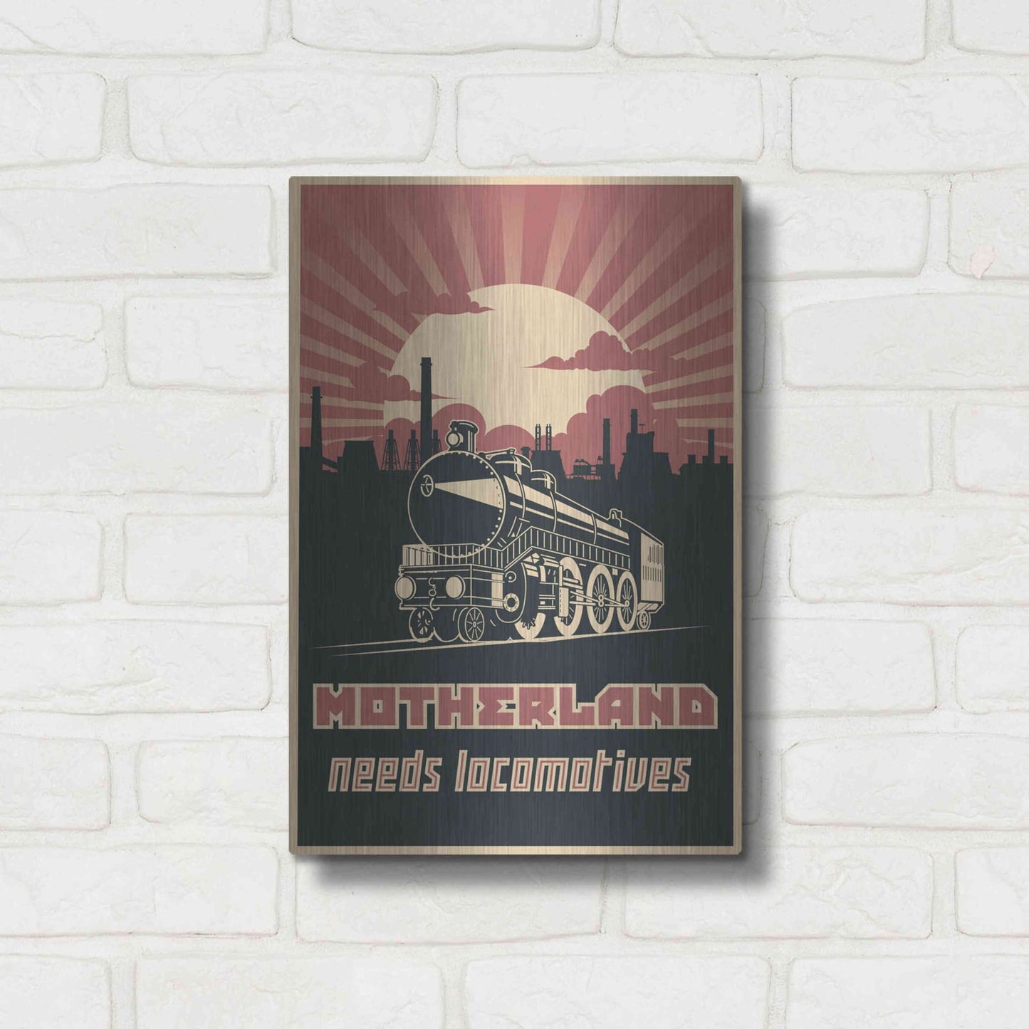 Luxe Metal Art 'Motherland Needs Locomotives' Metal Wall Art,12x16