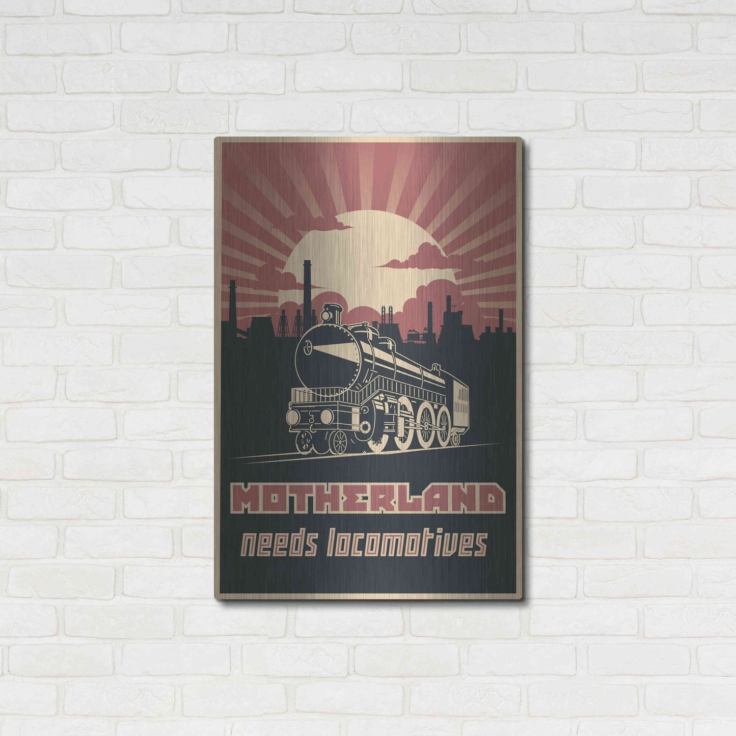 Luxe Metal Art 'Motherland Needs Locomotives' Metal Wall Art,24x36