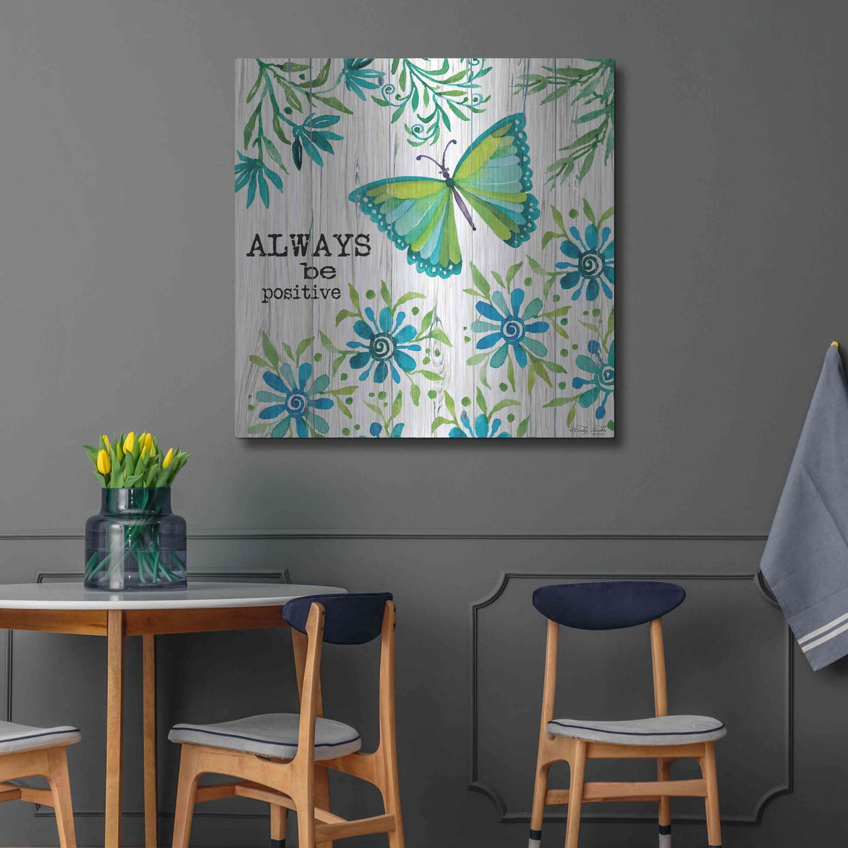 'Always Be Positive' by Cindy Jacobs – Metal Wall Art, 36x36 room view