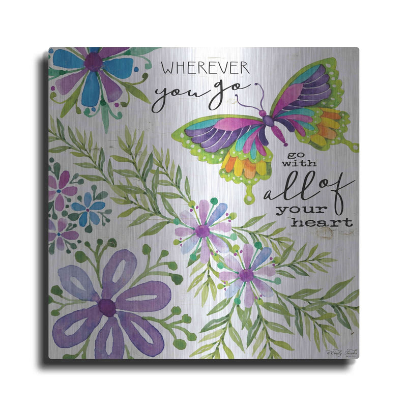 'Wherever You Go' by Cindy Jacobs – Metal Wall Art