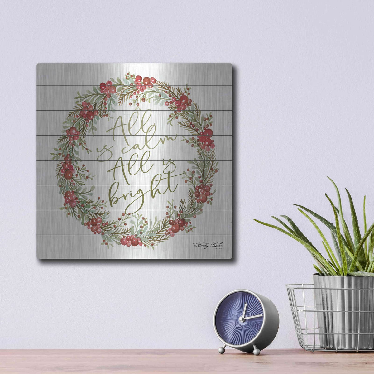 'All is Calm Berry Wreath' by Cindy Jacobs – Metal Wall Art, 12x12 room view