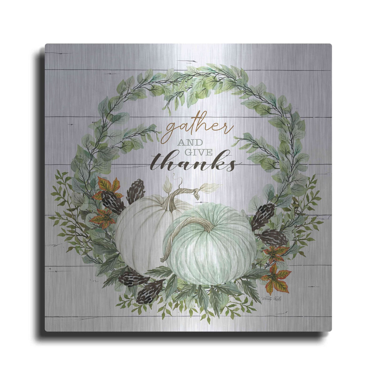 'Gather and Give Thanks Wreath' by Cindy Jacobs – Metal Wall Art