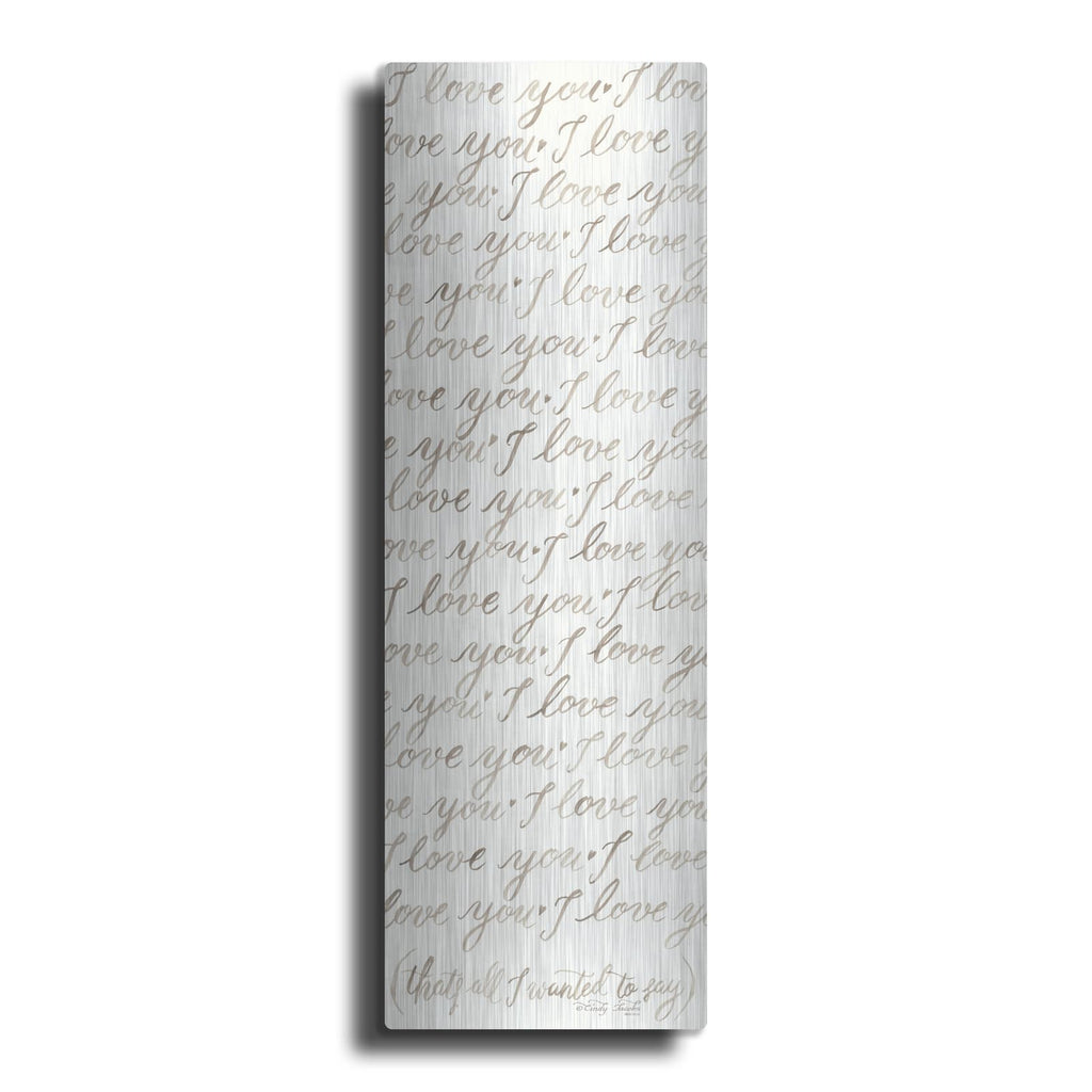 'Handwritten I Love You' by Cindy Jacobs – Metal Wall Art