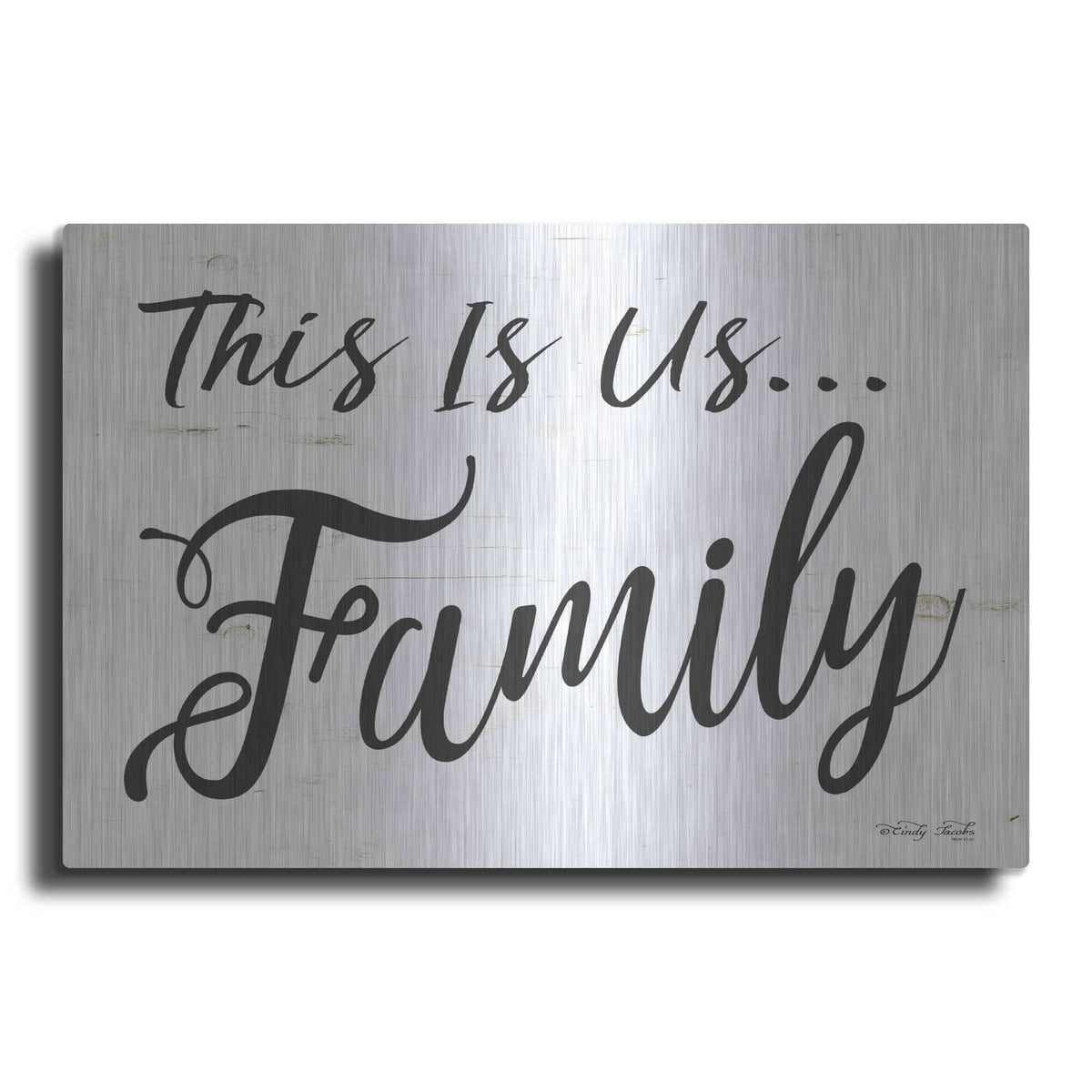 'This is us..Family' by Cindy Jacobs – Metal Wall Art