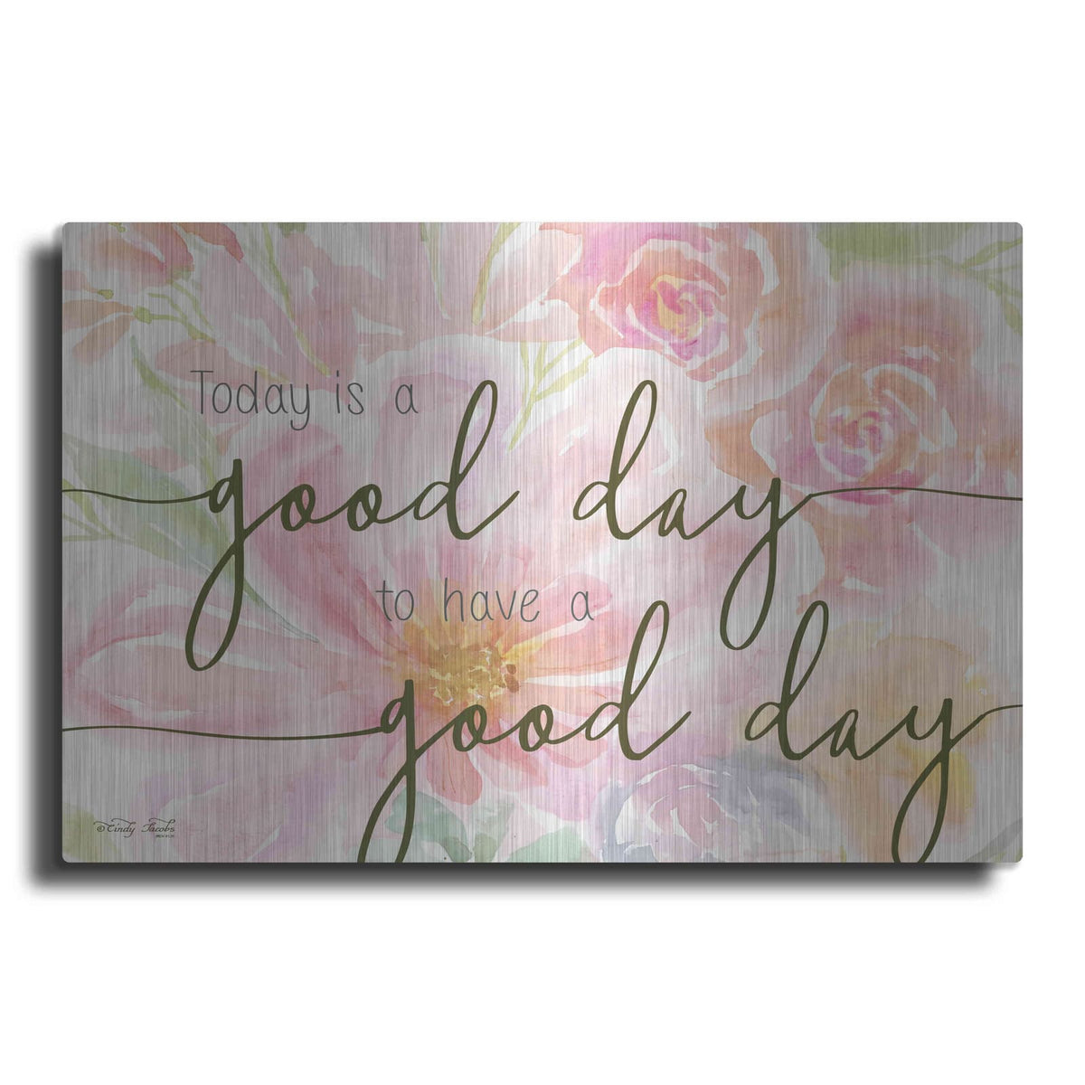 'Floral Good Day' by Cindy Jacobs – Metal Wall Art