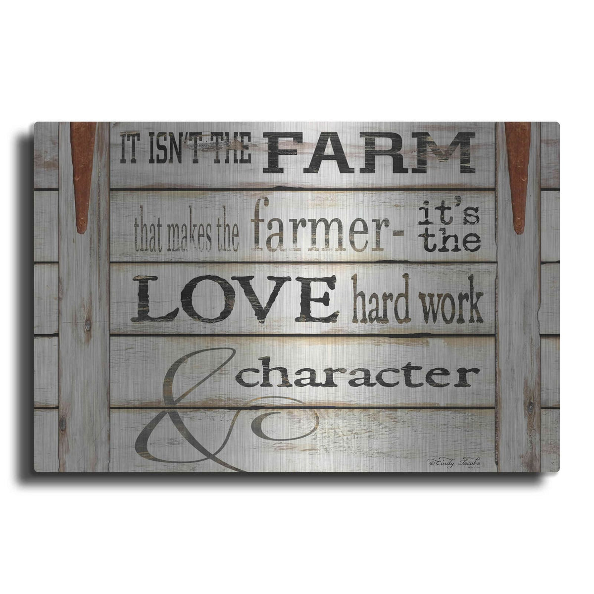 'It Isn't the Farm' by Cindy Jacobs – Metal Wall Art