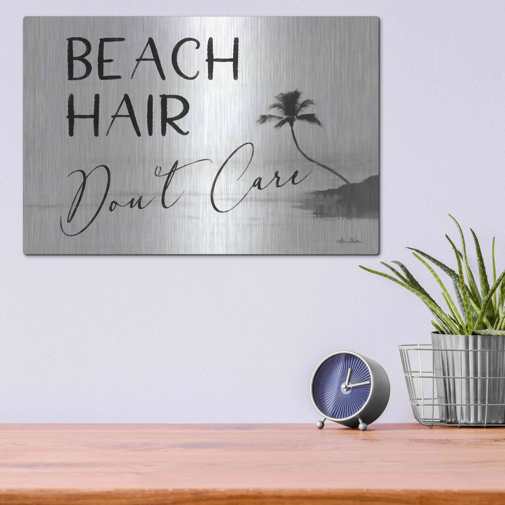 'Beach Hair, Don't Care' by Lori Deiter – Metal Wall Art, 16x12 room view
